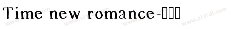 Time new romance字体转换